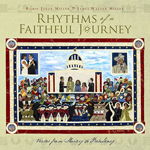 9781481134224: Rhythms of a Faithful Journey: Verses from Slavery to Presidency