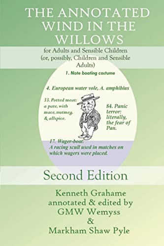 The Annotated Wind in the Willows: for Adults and Sensible Children (or, possibly, Children and Sensible Adults) (9781481134484) by Grahame, Kenneth