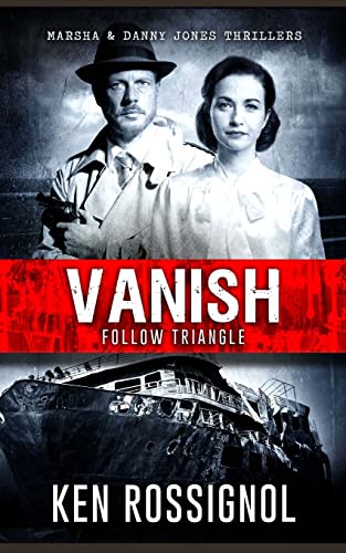 Imagen de archivo de Follow Triangle Vanish Marsha Danny Jones Thriller 4 Volume 4 Marsha Danny Jones Thrillers a la venta por PBShop.store US