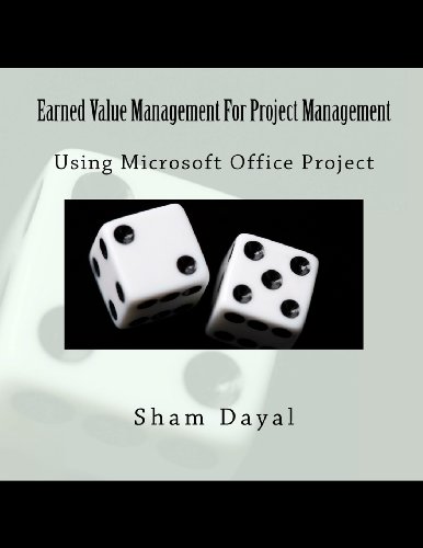 Imagen de archivo de Earned Value Management For Project Management: Using Microsoft Office Project a la venta por medimops