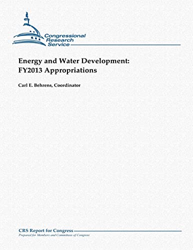 Stock image for Energy and Water Development: FY2013 Appropriations for sale by THE SAINT BOOKSTORE