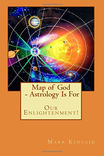 Stock image for Map of God - Astrology Is For Our Enlightenment (Map of God - Series) for sale by ThriftBooks-Atlanta