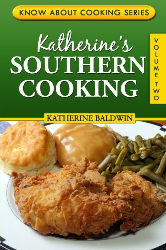 Imagen de archivo de Katherine's Southern Cooking (Volume 2) a la venta por Revaluation Books