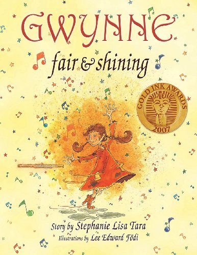 Imagen de archivo de Gwynne, Fair & Shining (Gold Ink Award Winner) a la venta por Calamity Books