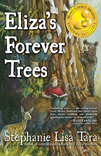 Imagen de archivo de Eliza's Forever Trees (Mom's Choice Awards Gold Medal Winner) a la venta por THE SAINT BOOKSTORE