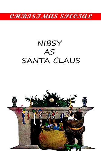 Stock image for Nibsy As Santa Claus for sale by THE SAINT BOOKSTORE