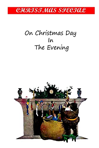 Stock image for On Christmas Day In The Evening for sale by THE SAINT BOOKSTORE