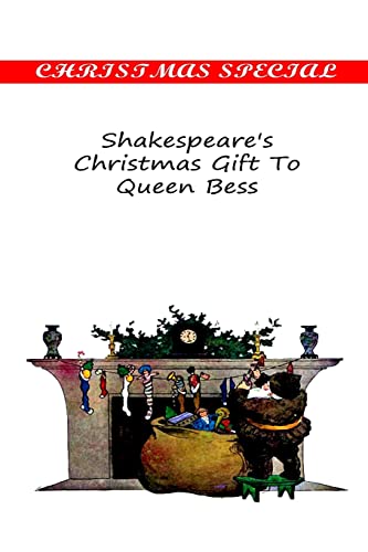 Stock image for Shakespeare's Christmas Gift To Queen Bess for sale by Lucky's Textbooks
