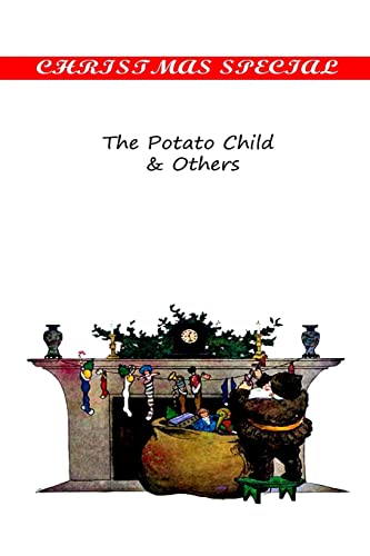 Imagen de archivo de The Potato Child & Others a la venta por THE SAINT BOOKSTORE