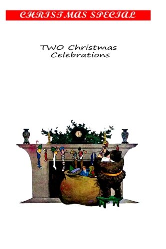 9781481155199: Two Christmas Celebrations