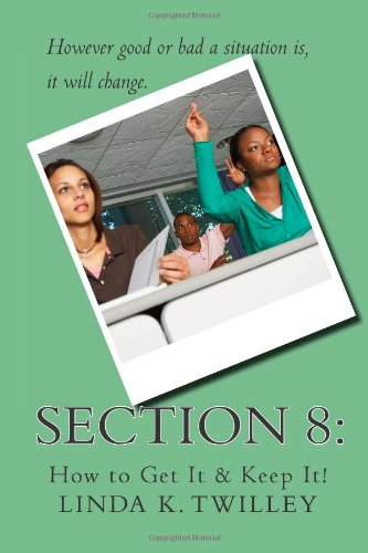 Imagen de archivo de Section 8: How to Get It & Keep It! a la venta por Revaluation Books