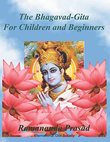 Imagen de archivo de The Bhagavad-Gita (For Children and Beginners): In both English and Hindi lnguages a la venta por ThriftBooks-Dallas