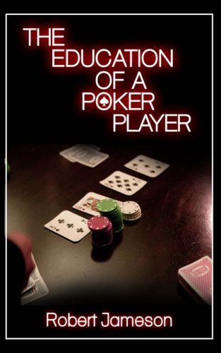 Stock image for The Education of a Poker Player for sale by WorldofBooks