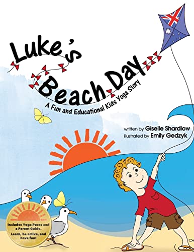 Beispielbild fr Lukes Beach Day: A Fun and Educational Kids Yoga Story (Kids Yoga Stories) zum Verkauf von Goodbookscafe