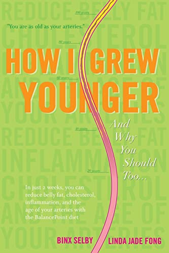 Beispielbild fr How I Grew Younger. . .And Why You Should Too: In just 2 weeks, you can reduce belly fat, cholesterol, inflammation, and the age of your arteries with zum Verkauf von ThriftBooks-Dallas