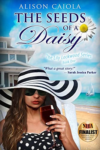 9781481159623: The Seeds Of A Daisy: The Lily Lockwood Series Book 1 - Women's Fiction