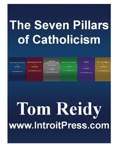 9781481160957: The Seven Pillars of Catholicism
