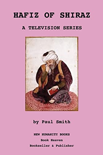 Hafiz of Shiraz: A Television Series (9781481161923) by Smith, Paul