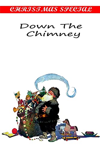 Imagen de archivo de Down The Chimney a la venta por THE SAINT BOOKSTORE