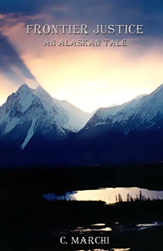Beispielbild fr Frontier Justice: An Alaskan Tale (Russian Jade) zum Verkauf von HPB-Emerald