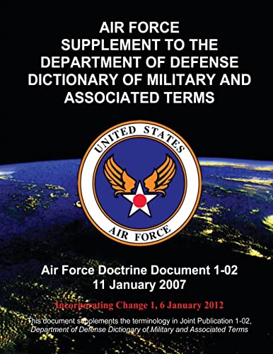 9781481165471: Air Force Supplement to the Department of Defense Dictionary of Military and Associated Terms