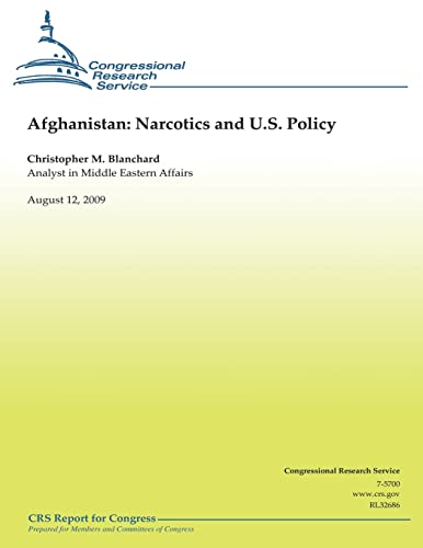 9781481165532: Afghanistan: Narcotics and U.S. Policy