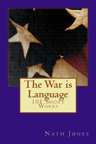 Stock image for The War Is Language: 101 Short Works for sale by Revaluation Books