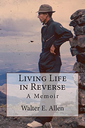 Beispielbild fr Living Life in Reverse: A Memoir zum Verkauf von THE SAINT BOOKSTORE