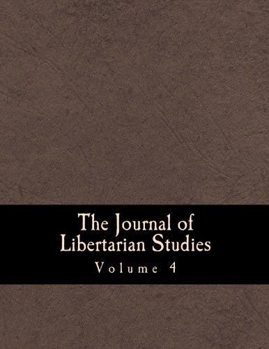 The Journal of Libertarian Studies (Large Print Edition): Volume 4 (9781481177740) by Rothbard, Murray N.