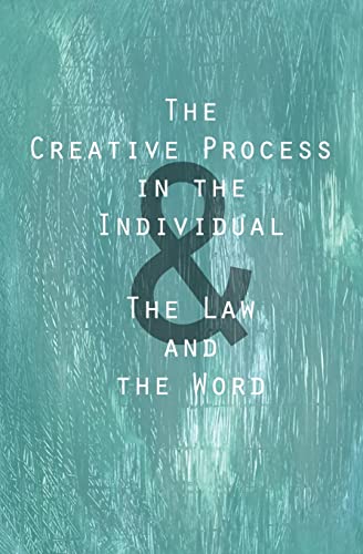 Beispielbild fr The Creative Process in the Individual: & The Law and the Word zum Verkauf von THE SAINT BOOKSTORE