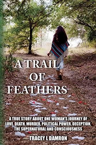 Beispielbild fr A Trail of Feathers zum Verkauf von Better World Books