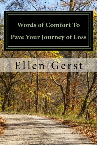 Stock image for Words of Comfort To Pave Your Journey of Loss for sale by Revaluation Books