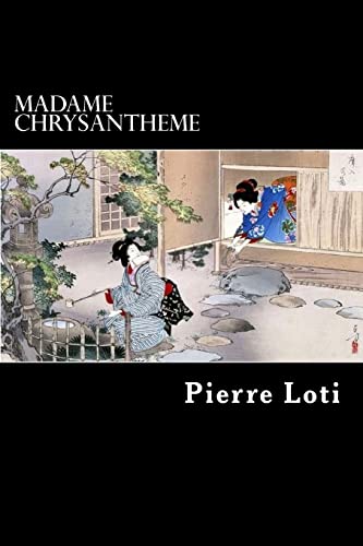Madame Chrysantheme - Pierre Loti, Alex Struik