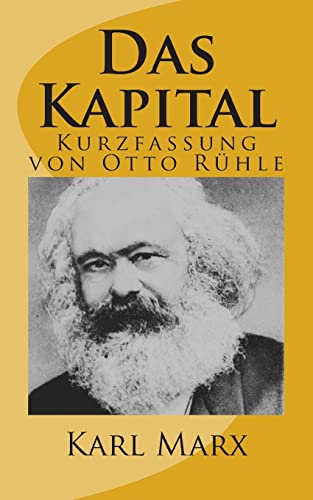 9781481188425: Das Kapital - Kurzfassung von Otto Ruehle (German Edition)