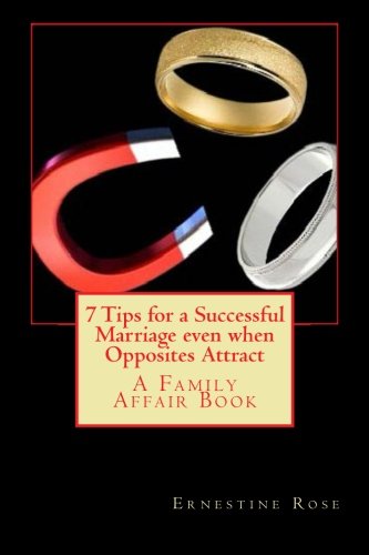 Stock image for 7 Tips for a Successful Marriage even when Opposites Attract for sale by Revaluation Books