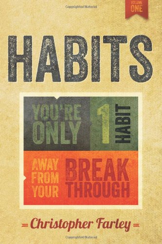 Imagen de archivo de Habits: You're Only One Habit Away From Your Breakthrough a la venta por SecondSale