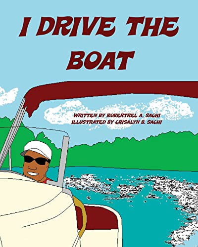9781481195195: I Drive The Boat