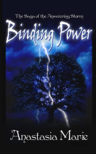 Stock image for Binding Power: The Saga of the Answering Storm for sale by THE SAINT BOOKSTORE