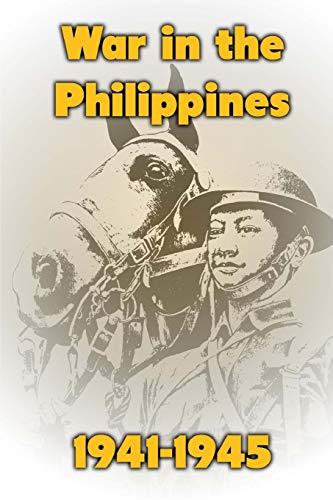 Beispielbild fr War in the Philippines, 1941-1945 zum Verkauf von Lucky's Textbooks