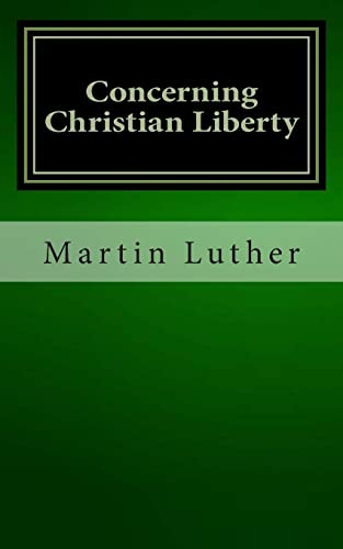 9781481202572: Concerning Christian Liberty