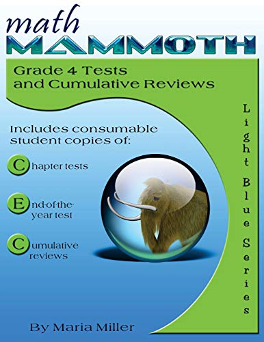 Stock image for Math Mammoth Grade 4 Tests and Cumulative Reviews for sale by ThriftBooks-Dallas