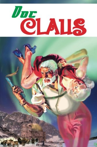 Stock image for Doc Claus (Volume 1) for sale by Revaluation Books