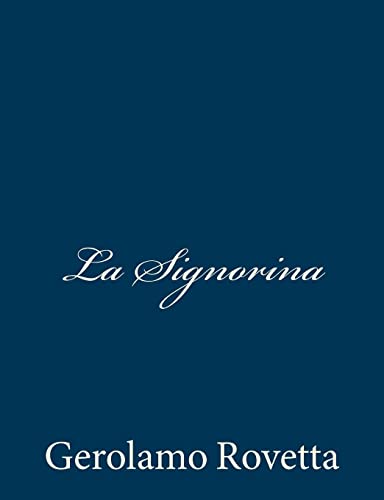 9781481215220: La Signorina