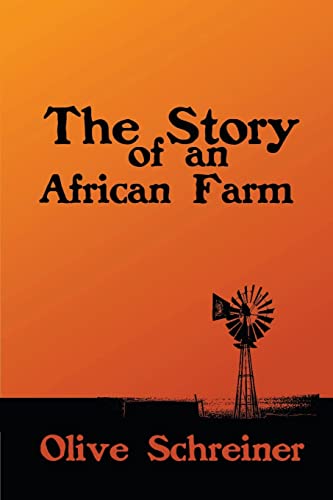 The Story of an African Farm (9781481218191) by Schreiner, Olive