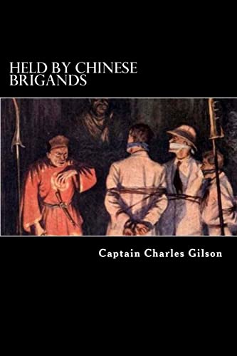 Beispielbild fr Held by Chinese Brigands zum Verkauf von Lucky's Textbooks