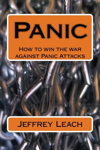Imagen de archivo de Panic: How to win the war against Panic Attacks a la venta por Revaluation Books