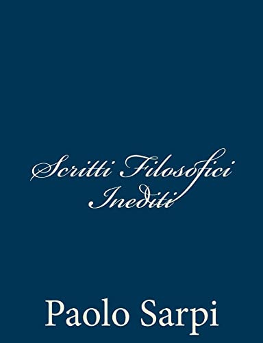 Stock image for Scritti Filosofici Inediti for sale by THE SAINT BOOKSTORE