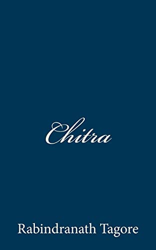 Chitra (Italian Edition) (9781481228107) by Tagore, Rabindranath