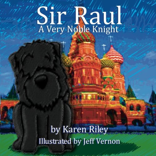 Stock image for Sir Raul A Very Noble Knight (Volume 1) for sale by Revaluation Books