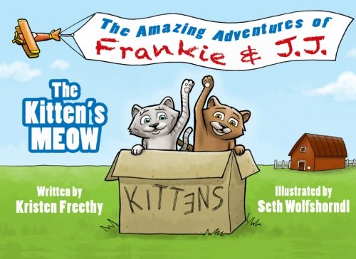 9781481232098: The Amazing Adventures of Frankie & J.J.: The Kitten's Meow